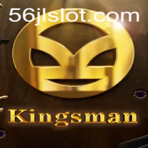 Kingsman: The Ultimate Strategic Game Experience with 56JL