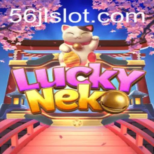 Unveiling LuckyNeko: A Mesmeric Journey into the World of 56JL Lucky Charms